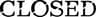 Closed logo
