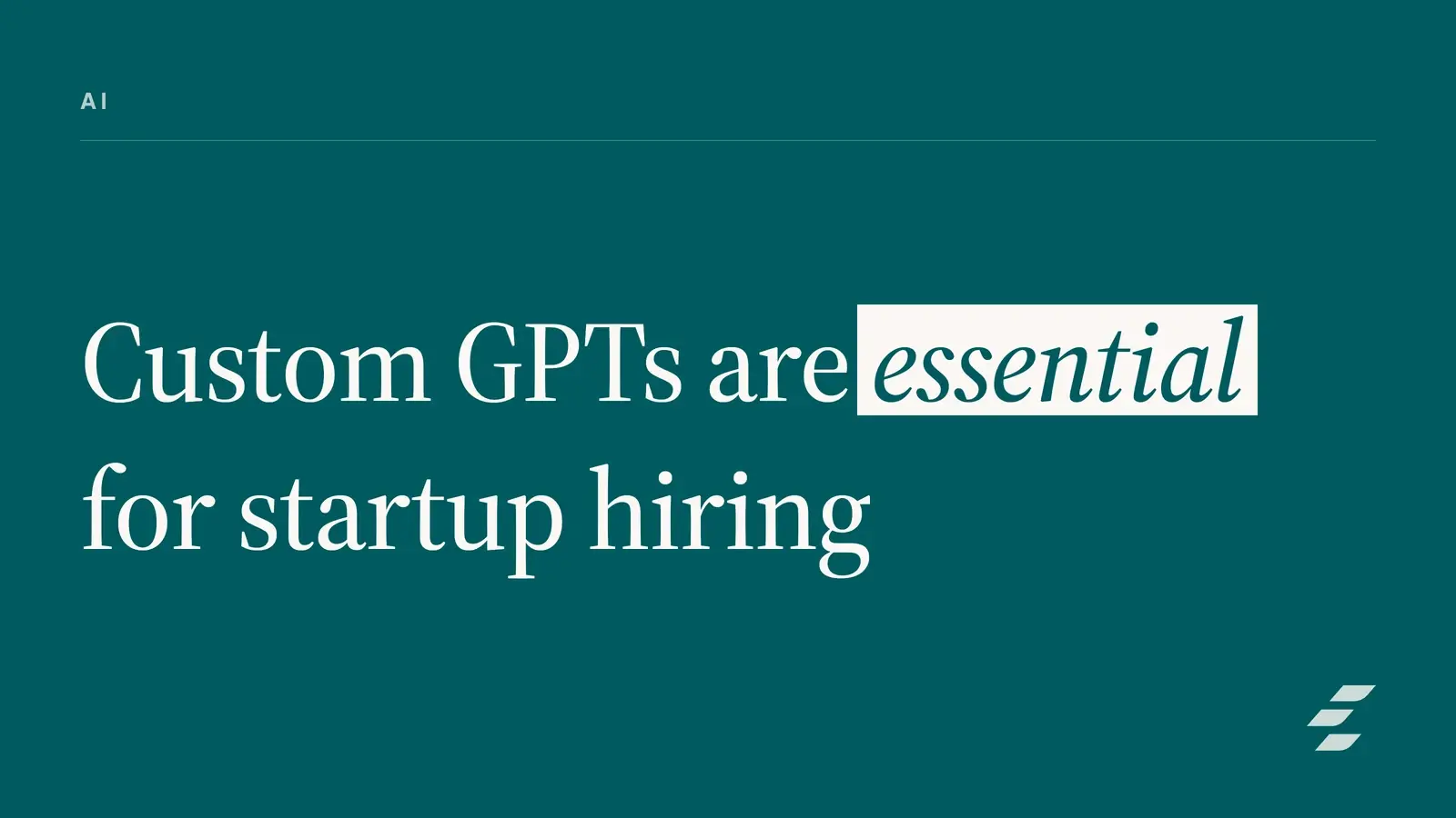 Featured image for Custom GPTs for Startup Recruiting: Automate & Hire Better
