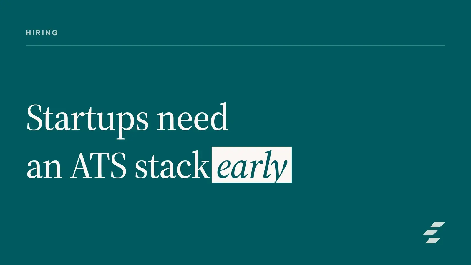 ATS Stack for Startups: Streamline Your Recruiting Process