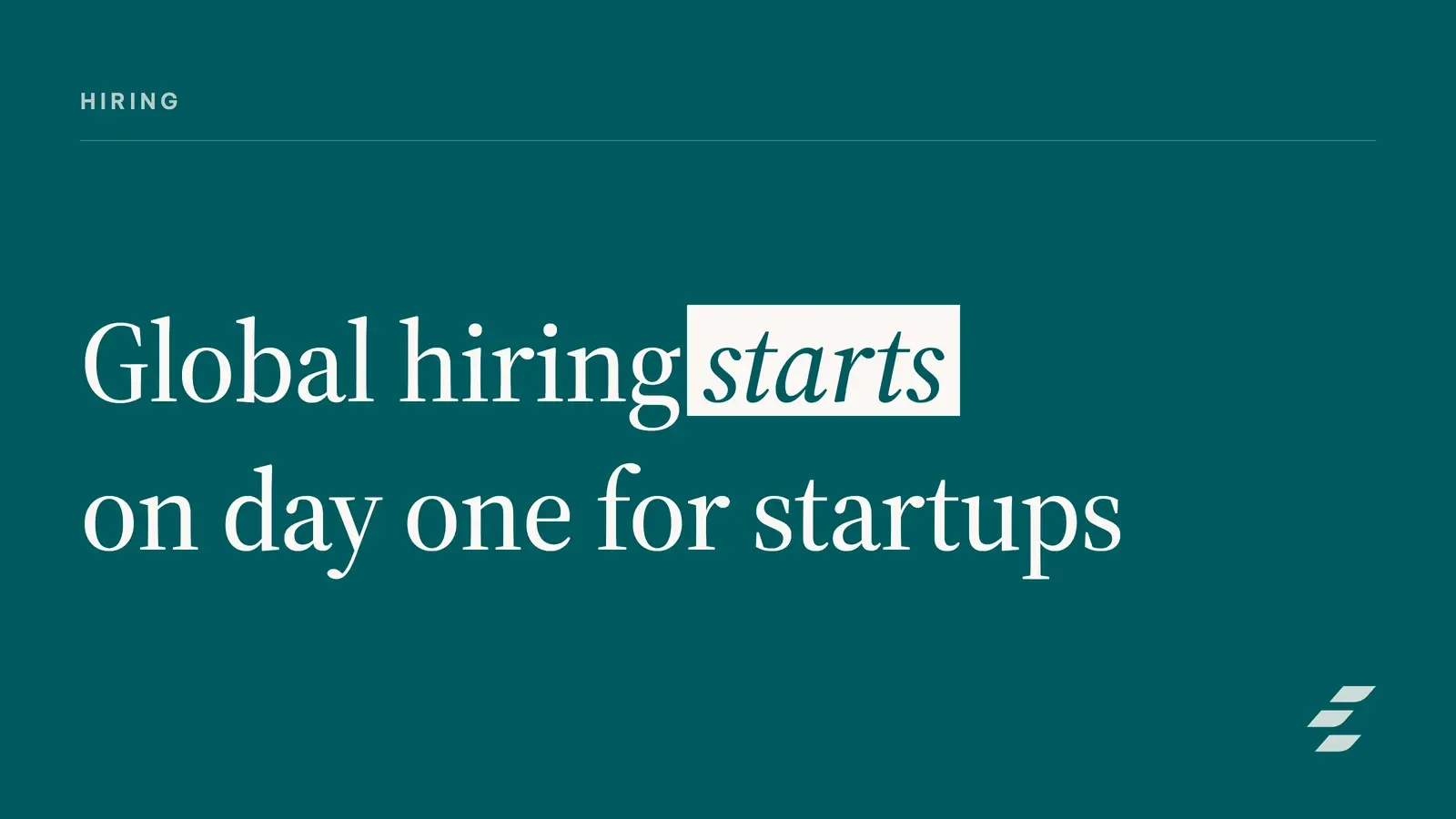 Featured image for Startup Talent Acquisition: Hire Globally From Day One