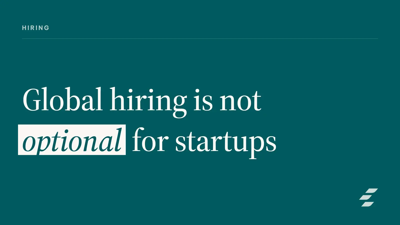 Global Talent Strategy: How Startups Hire for Growth