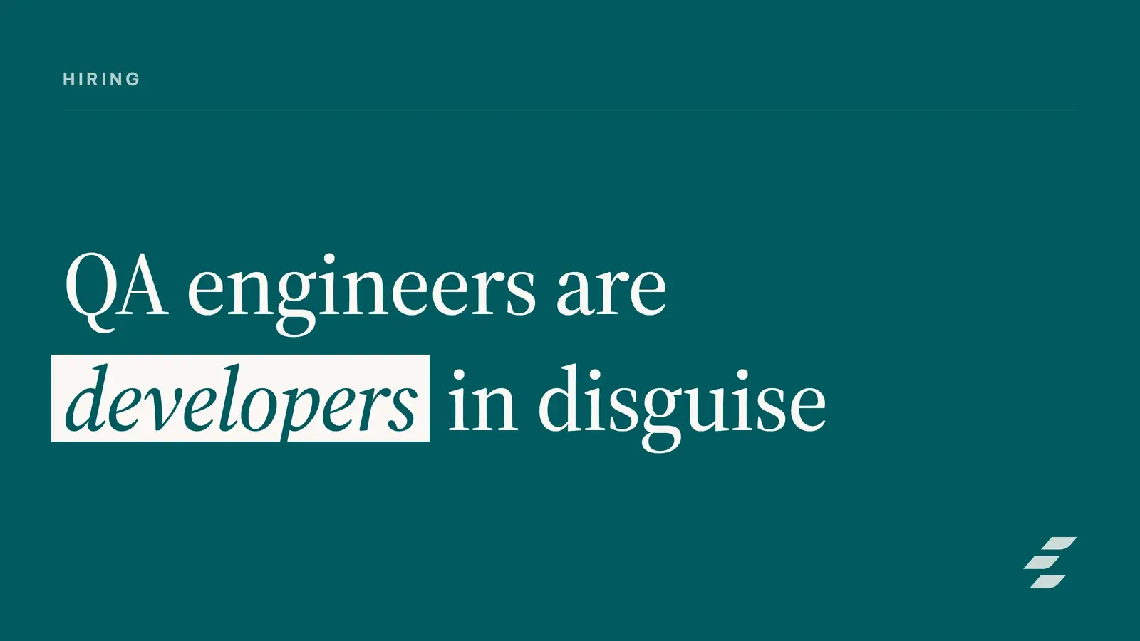 Featured image for Hire QA Engineers Who Code: Find Developer-Minded Testers
