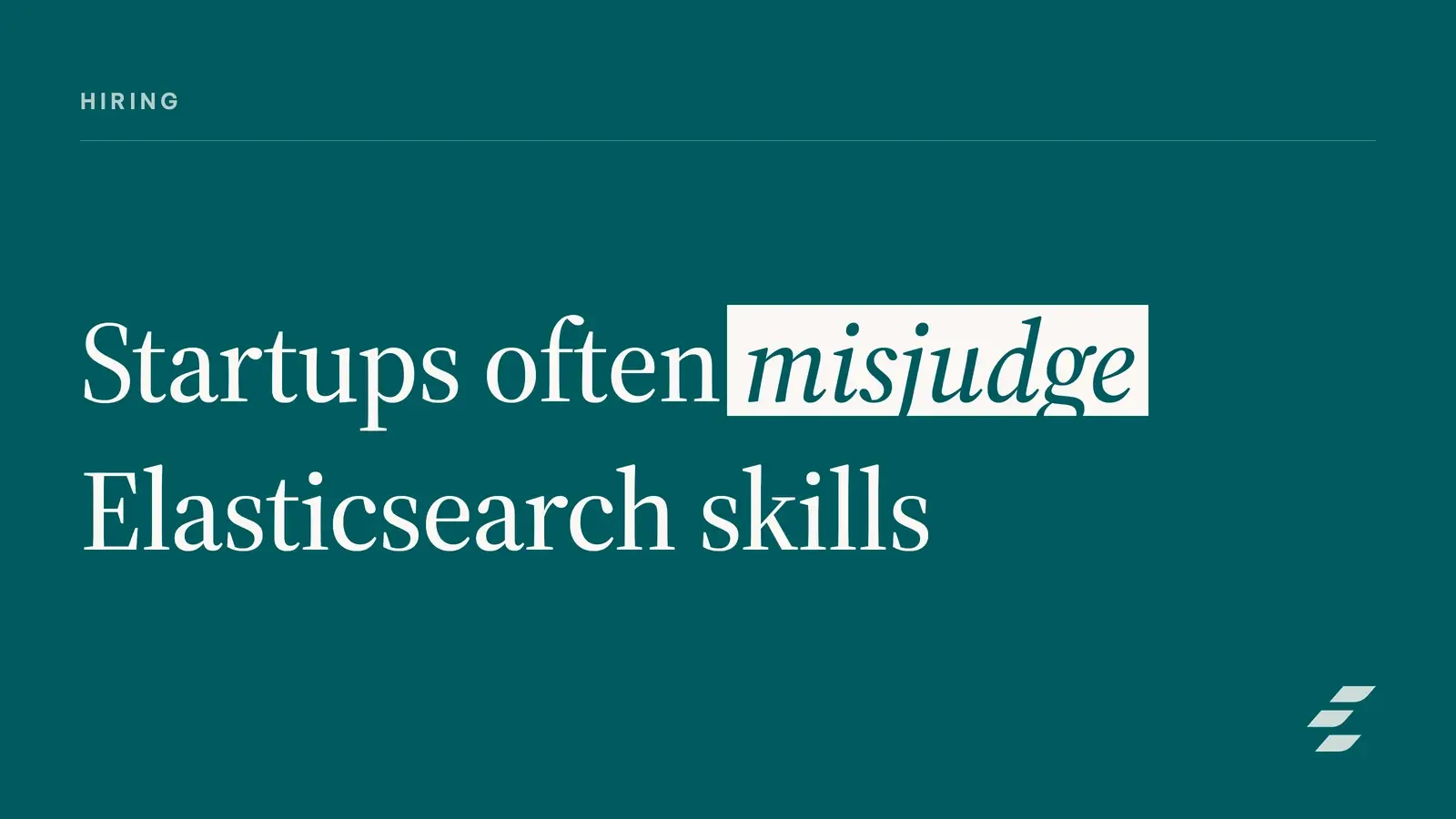 Featured image for Hire Elasticsearch Engineers: Assess Skills for Startups