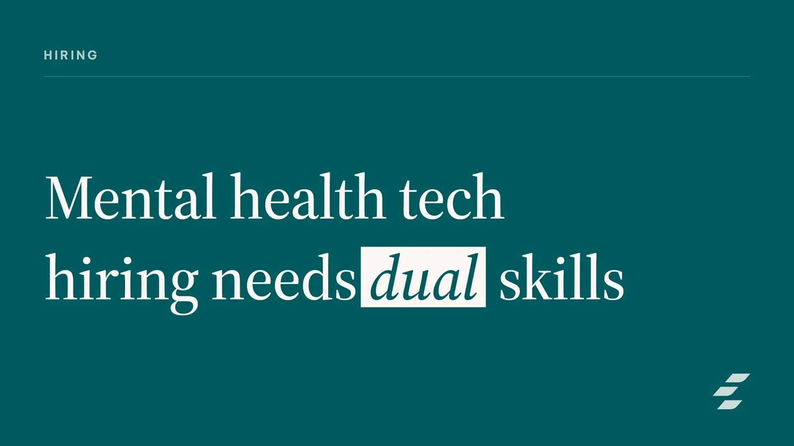 Featured image for Mental Health Tech Startup Hiring: Strategies That Work