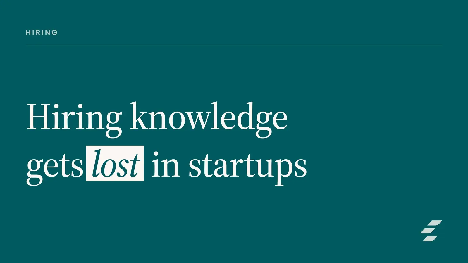 Featured image for Recruitment Knowledge Base for Consistent Startup Hiring