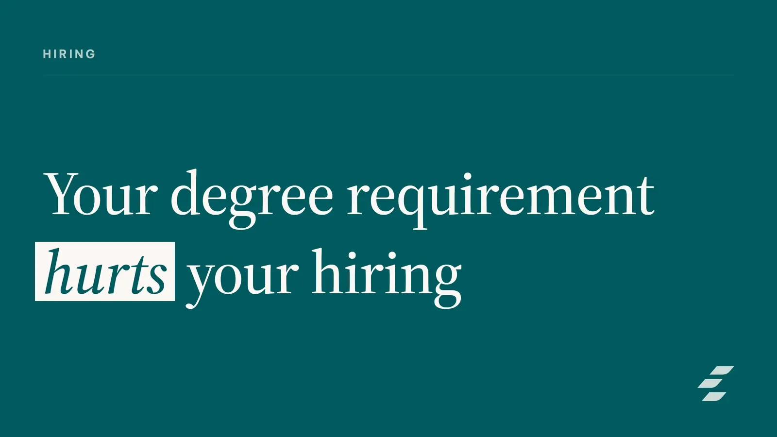 Skills-Based Hiring: Moving Beyond Degree Requirements
