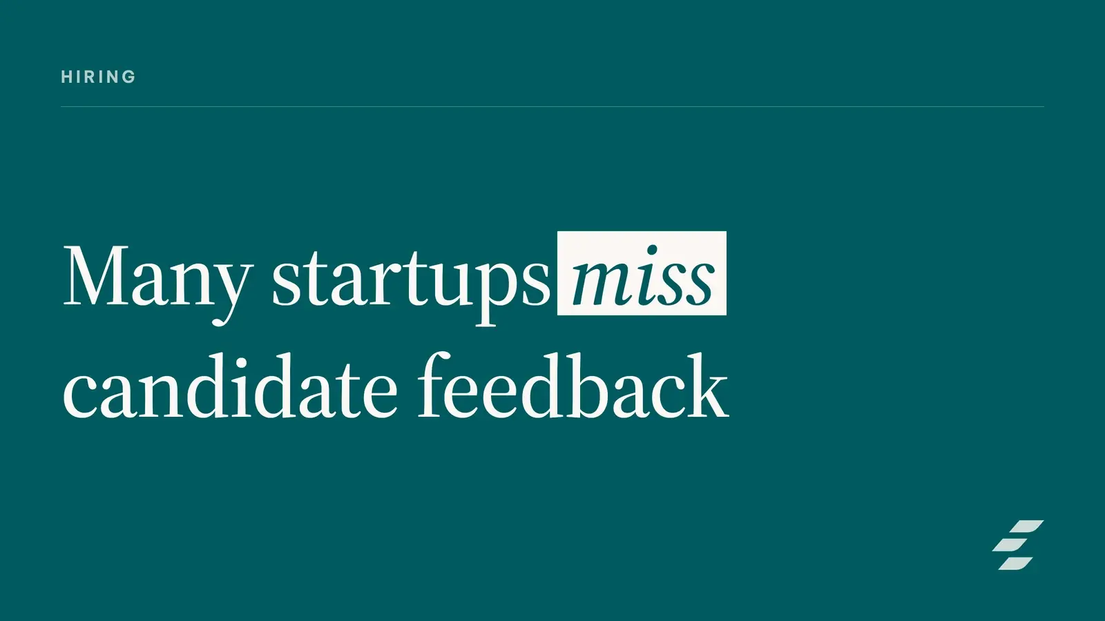 Featured image for Candidate Feedback Loops That Improve Startup Hiring