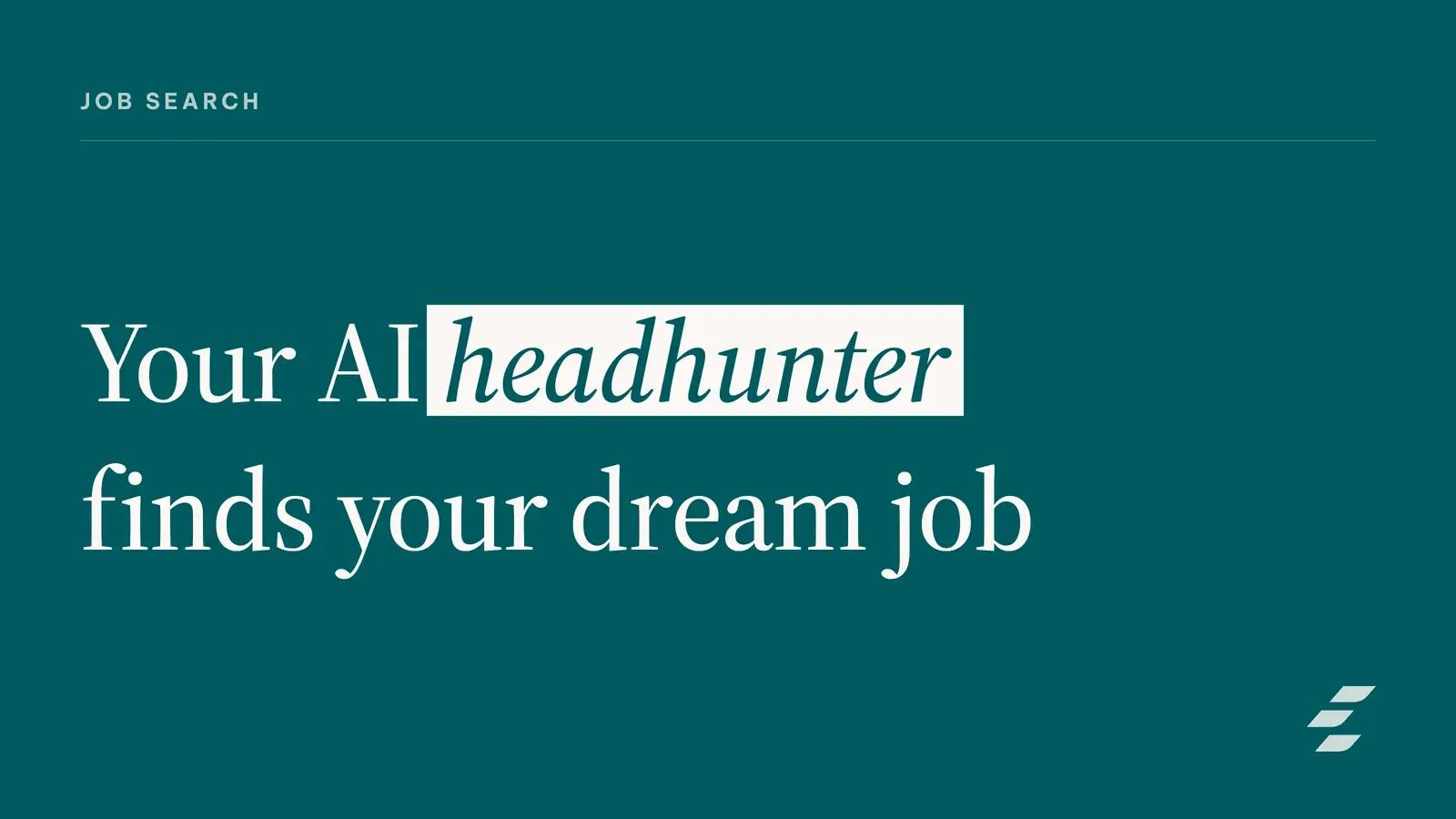 Featured image for I'm Your AI Headhunter in Your Pocket
